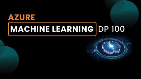 Azure Machine Learning DP 100