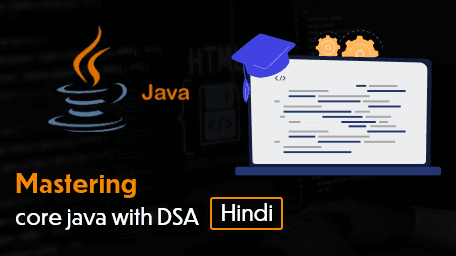 Mastering core java with DSA