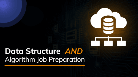 Data Structure and Algorithm Job Preparation