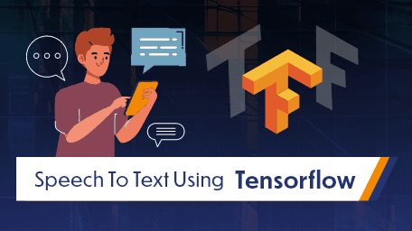 Speech to Text using Tensorflow